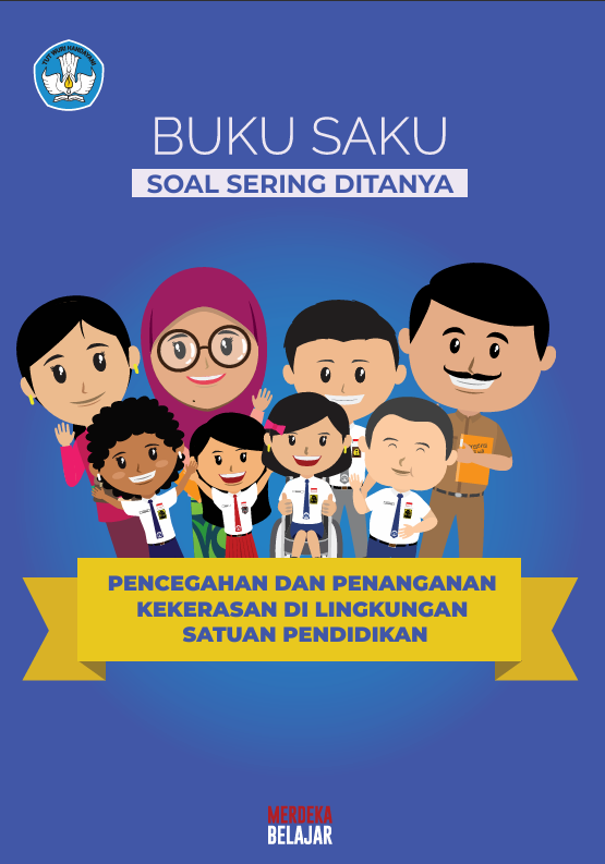 Pencegahan dan Penanganan Kekerasan di Lingkungan Satuan Pendidikan